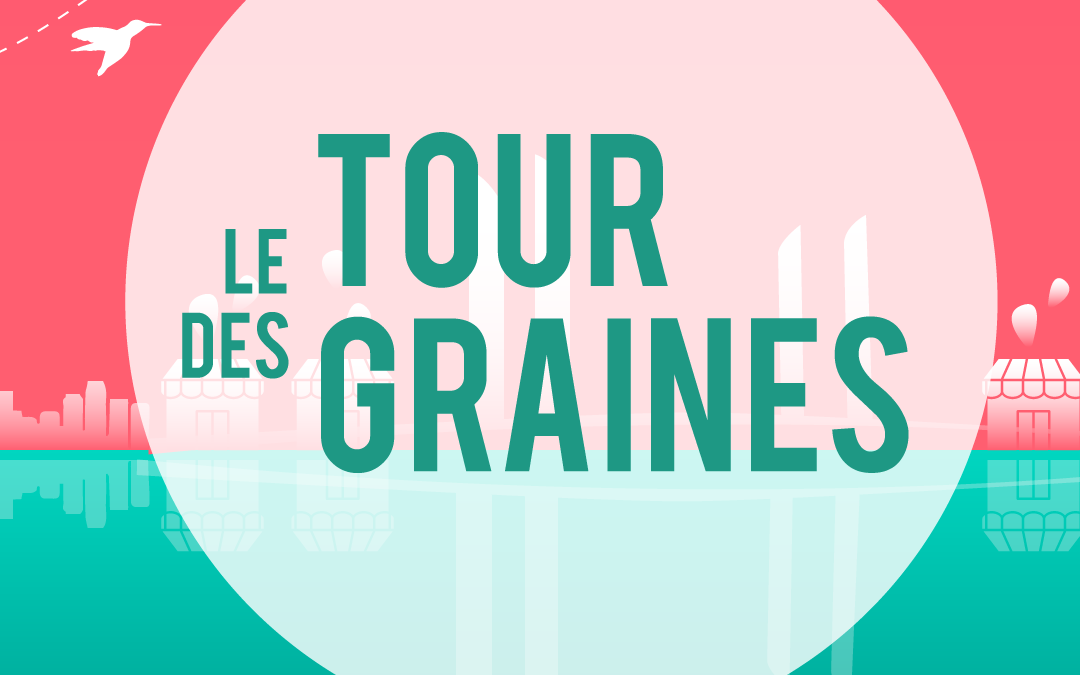 Le Tour des Graines le 15 septembre 2018 : le premier raid urbain ludique et éco-friendly à Bordeaux !